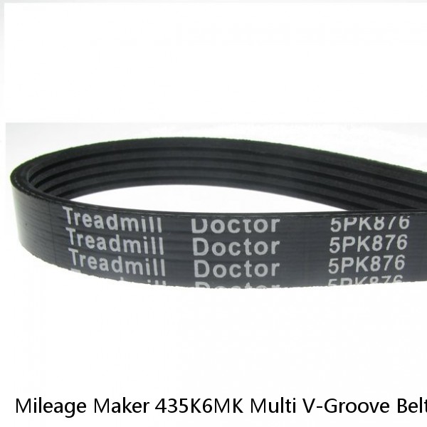 Mileage Maker 435K6MK Multi V-Groove Belt