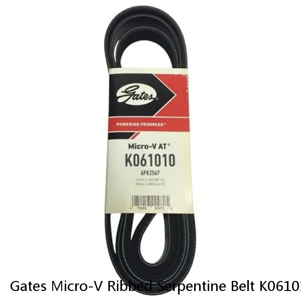 Gates Micro-V Ribbed Serpentine Belt K061010 6PK2567 Missing Sleeve Made in USA