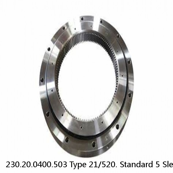 230.20.0400.503 Type 21/520. Standard 5 Slewing Ring Bearings